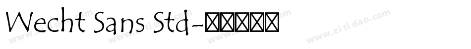 Wecht Sans Std字体转换